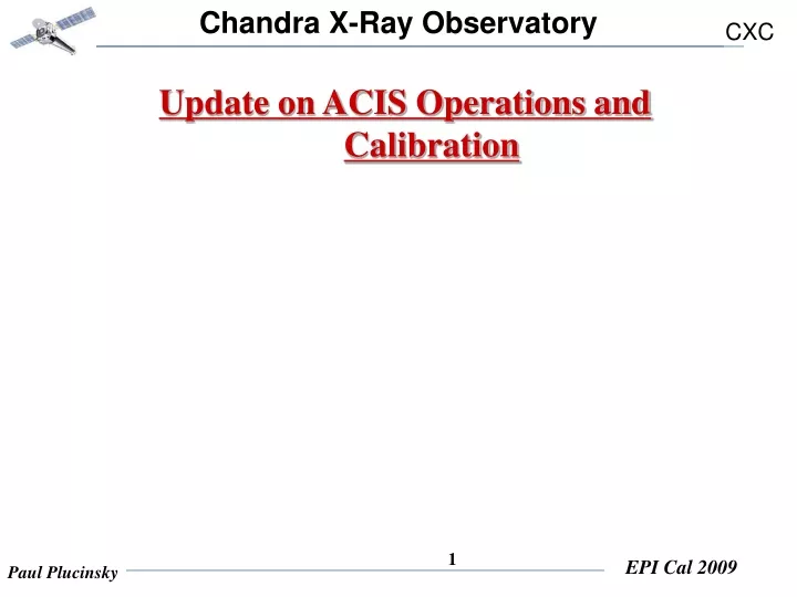 update on acis operations and calibration