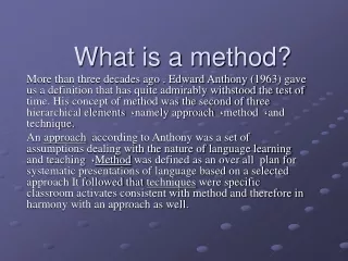 What is a method?