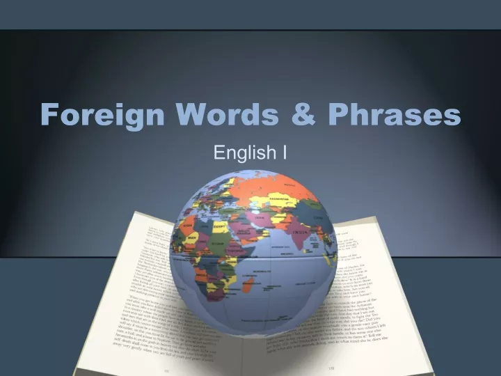 PPT - Foreign Phrases Commonly Used in English PowerPoint