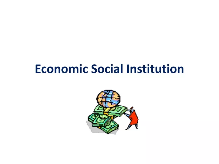 economic social institution
