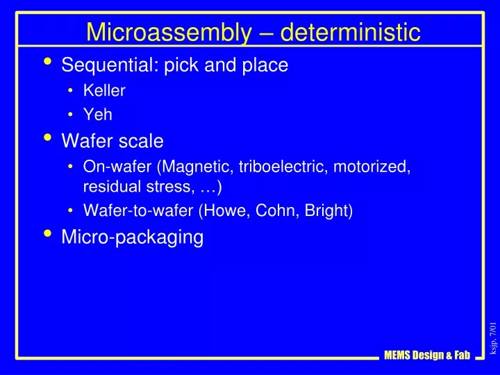 microassembly deterministic