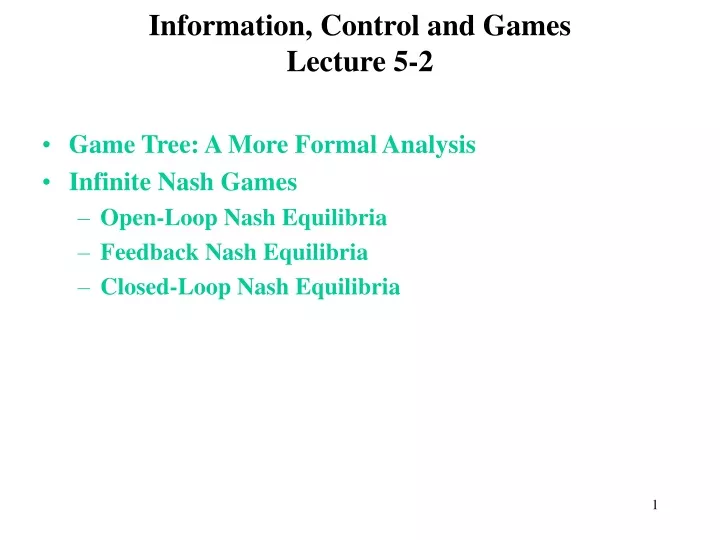 information control and games lecture 5 2