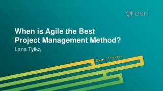 When is Agile the Best  Project Management Method?