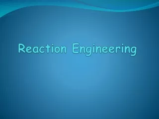 Reaction Engineering