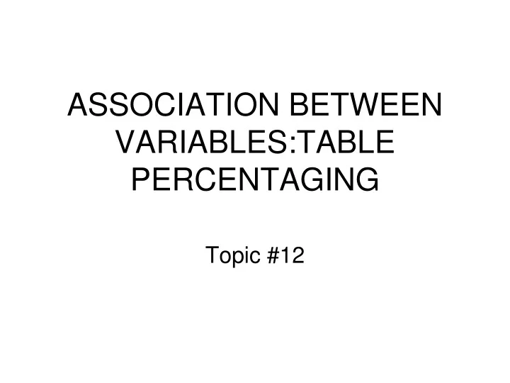 association between variables table percentaging