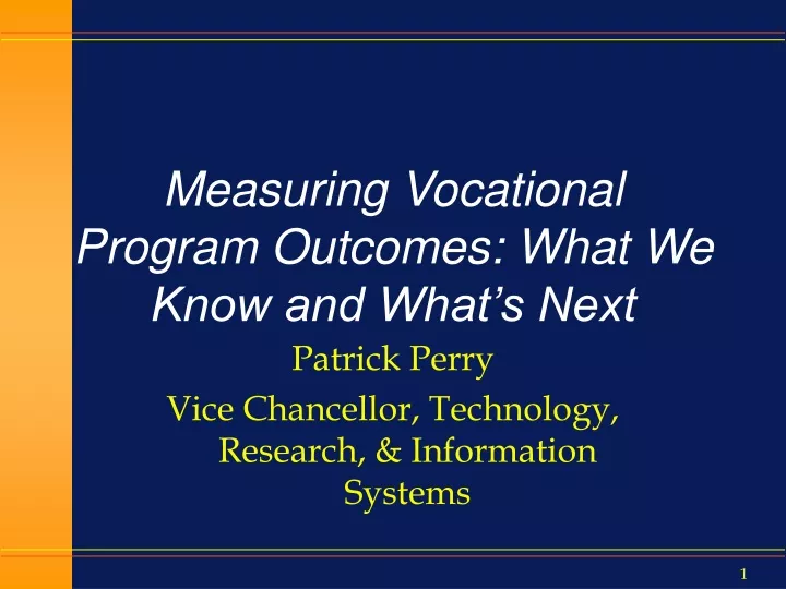 measuring vocational program outcomes what we know and what s next