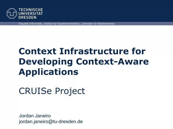 context infrastructure for developing context aware applications