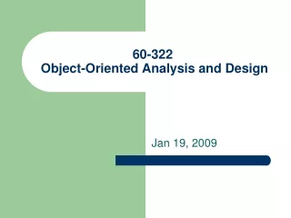 60-322  Object-Oriented Analysis and Design