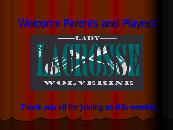 welcome parents and players