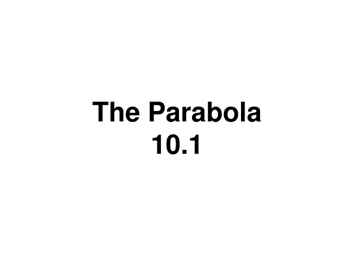 the parabola 10 1