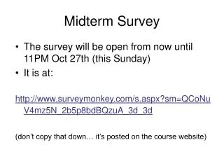 Midterm Survey