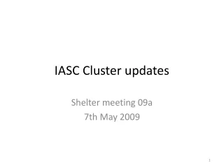 IASC Cluster updates
