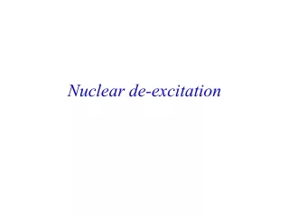 Nuclear de-excitation