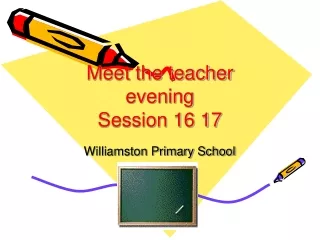 Meet the teacher evening Session 16 17