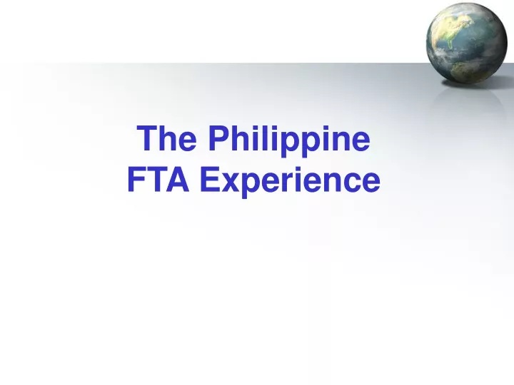 the philippine fta experience