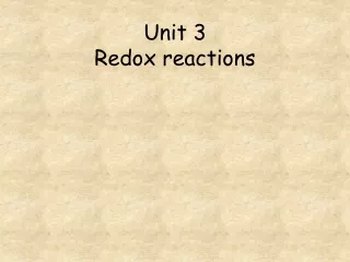 Unit 3  Redox reactions