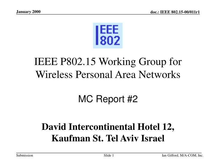 ieee p802 15 working group for wireless personal area networks