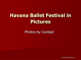 Havana Ballet Festival in Pictures