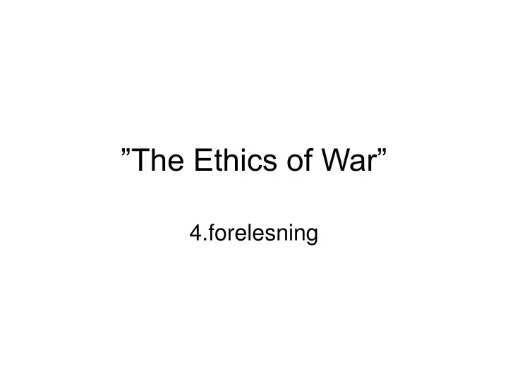 the ethics of war