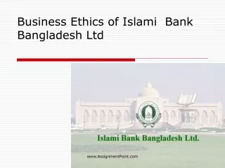 Business Ethics of Islami  Bank Bangladesh Ltd