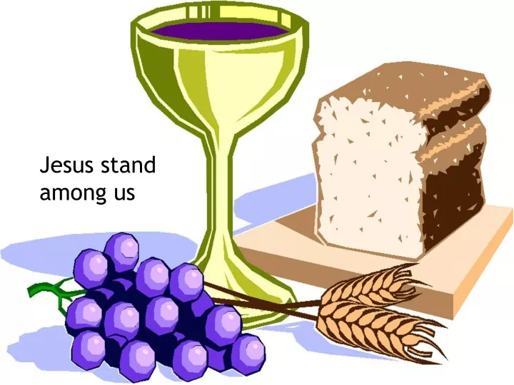 jesus stand among us
