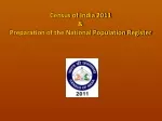 Census of India 2011  &amp;  Preparation of the National Population Register