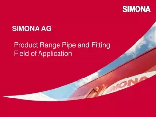 SIMONA AG  Product Range Pipe and Fitting  Field of Application
