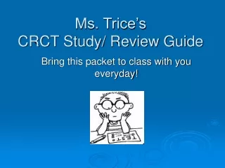 Ms. Trice’s  CRCT Study/ Review Guide