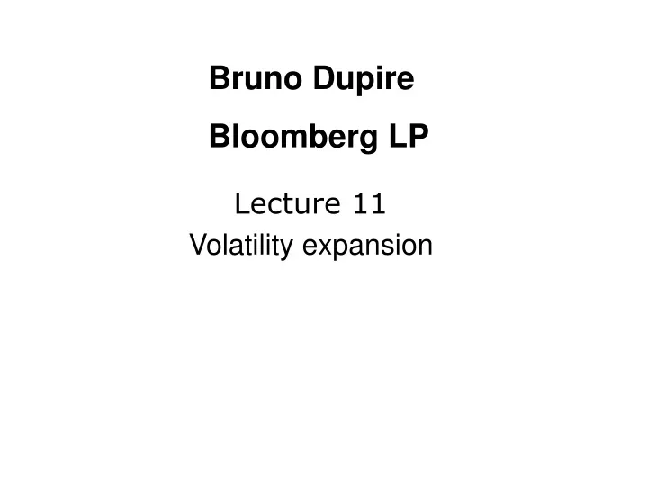 lecture 11 volatility expansion