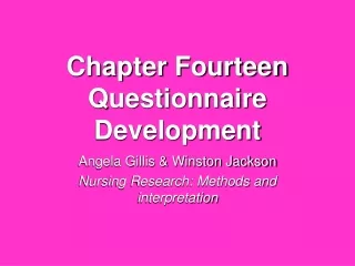Chapter Fourteen Questionnaire Development