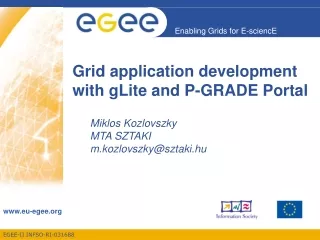 Grid application development with gLite and P-GRADE Portal