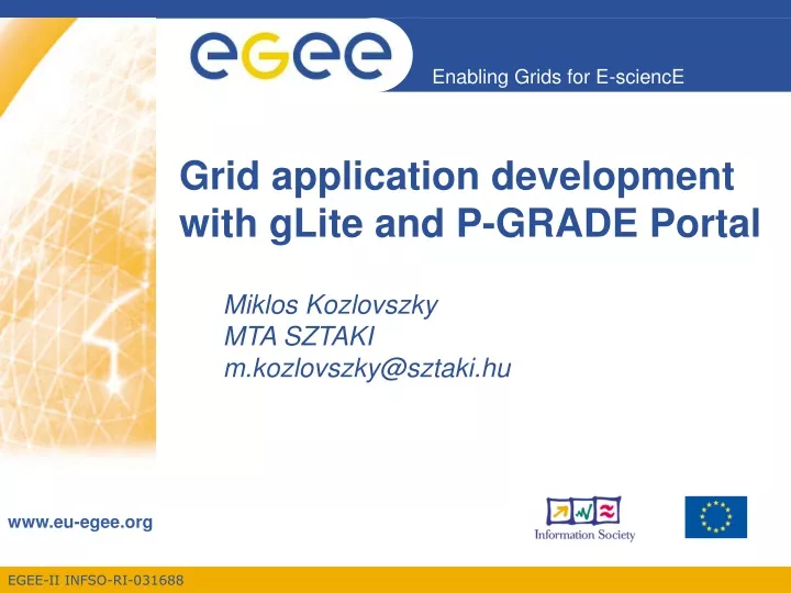 grid application development with glite and p grade portal