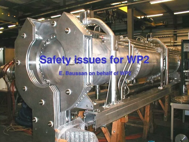 safety issues for wp2
