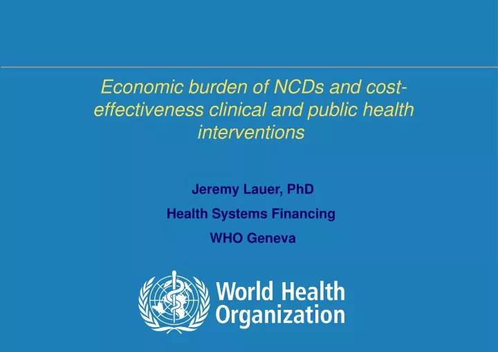 economic burden of ncds and cost effectiveness