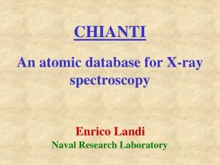 CHIANTI An atomic database for X-ray spectroscopy