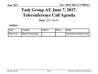 Task Group AY June 7, 2017, Teleconference Call Agenda