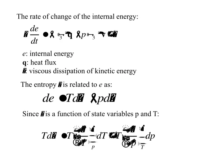 the rate of change of the internal energy