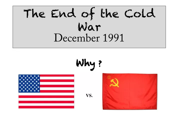 the end of the cold war december 1991