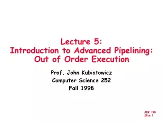 Lecture 5:  Introduction to Advanced Pipelining: Out of Order Execution