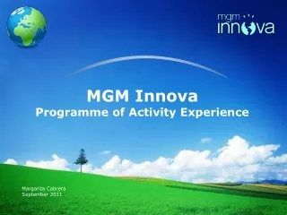 MGM Innova Programme of Activity Experience