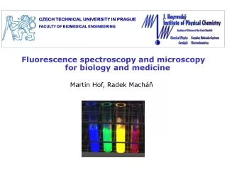 Fluorescence spectroscopy and microscopy for biology and medicine