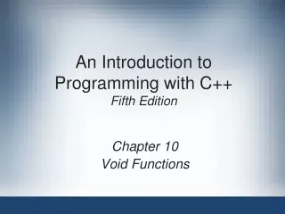An Introduction to Programming with C++ Fifth Edition