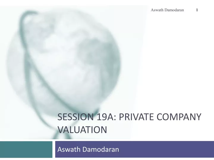 session 19a private company valuation