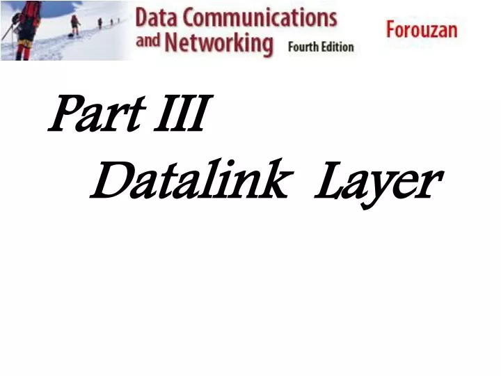 part iii datalink layer
