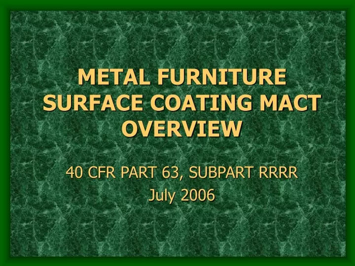 metal furniture surface coating mact overview