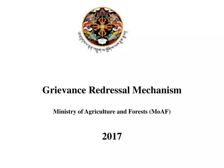 grievance redressal mechanism ministry of agriculture and forests moaf 2017