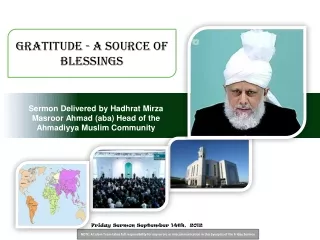Sermon Delivered by Hadhrat Mirza Masroor Ahmad (aba) Head of the Ahmadiyya Muslim Community