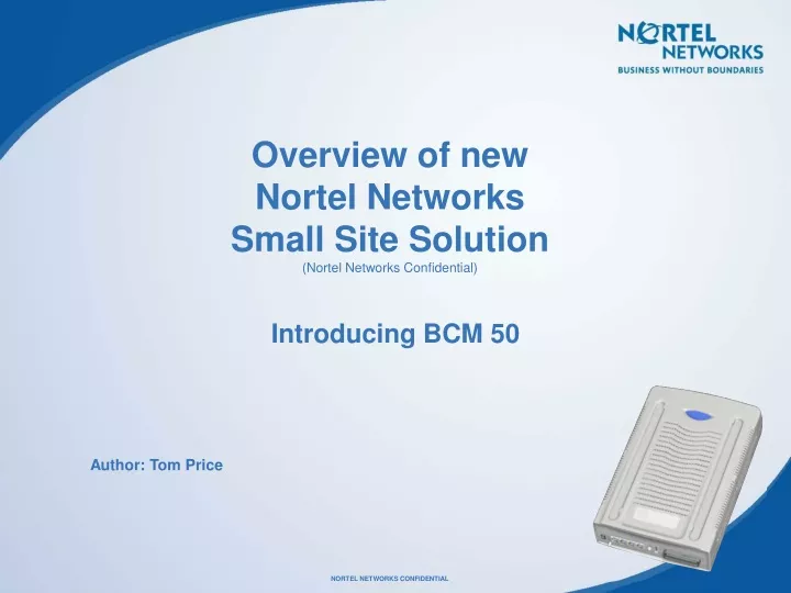 overview of new nortel networks small site