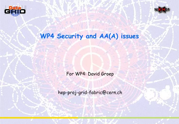 wp4 security and aa a issues