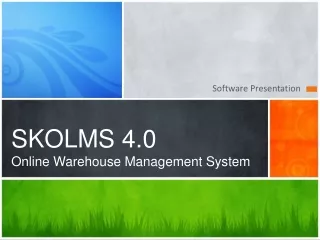 SKOLMS 4.0 Online Warehouse Management System